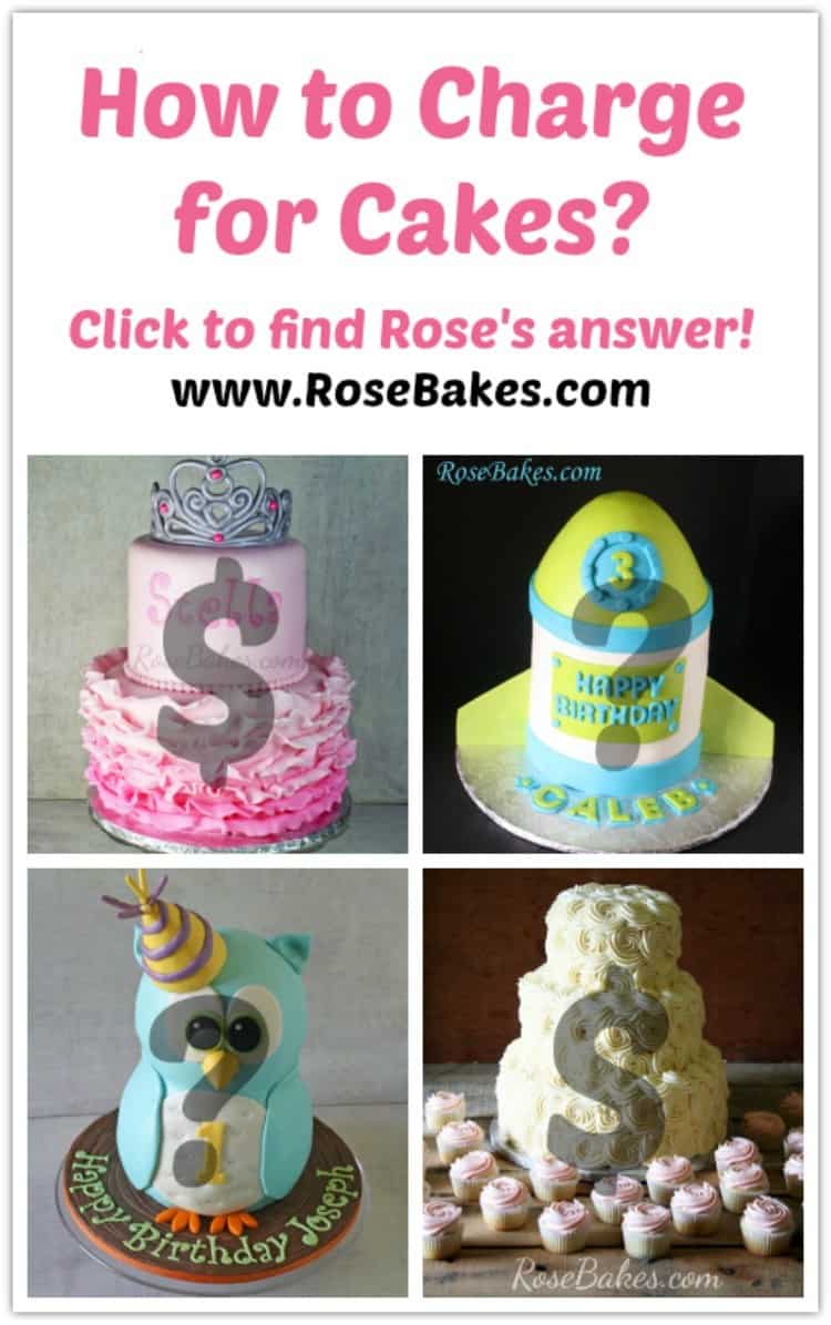 4 picture collage of a ruffles princess cake, a blue and green rocket cake, a blue owl cake and a 3 tiered white roses cake with the words "How To Charge for Cakes? click to find roses answer! www.rosebakes.come"